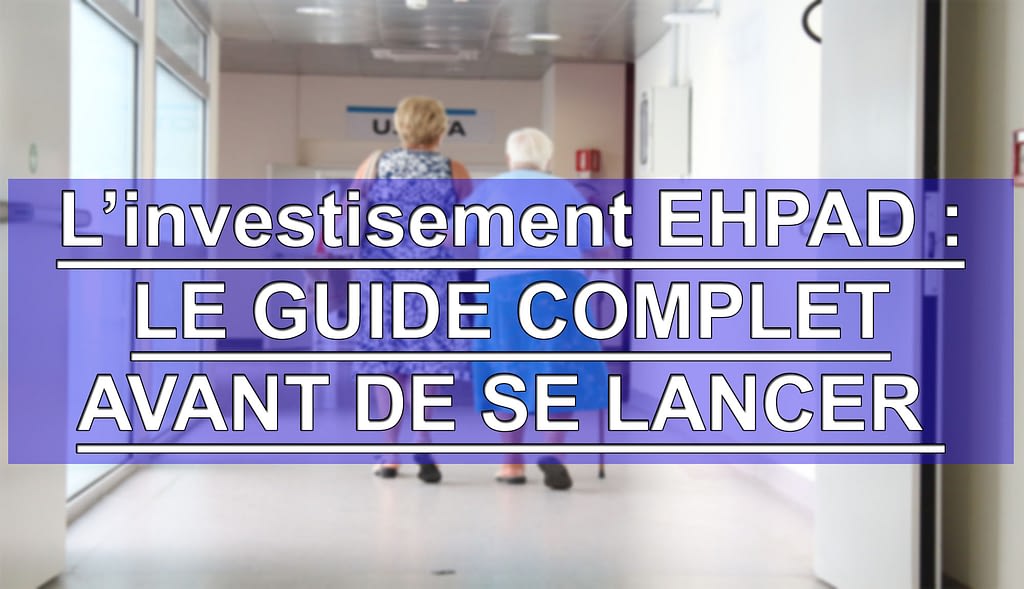 investir-ehpad-guide