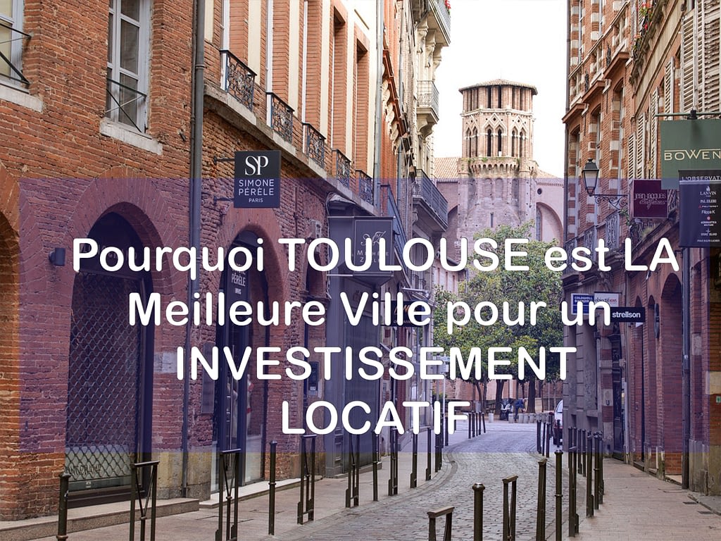 Toulouse meilleure ville investir locatif
