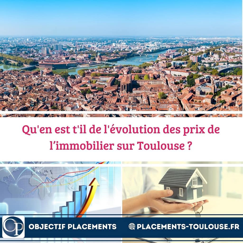évolution des prix de l’immobilier sur Toulouse