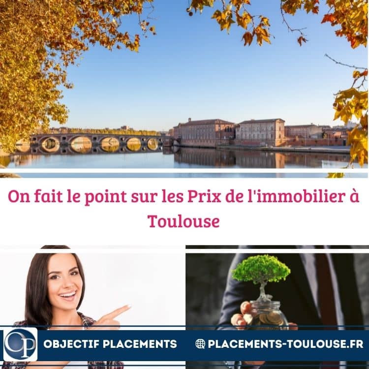 les Prix de l'immobilier à Toulouse